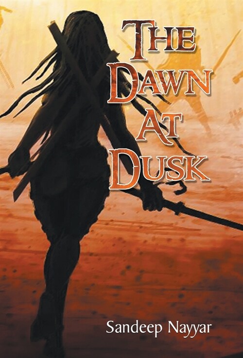 THE DAWN AT DUSK (Hardcover)