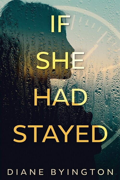 If She Had Stayed (Paperback)