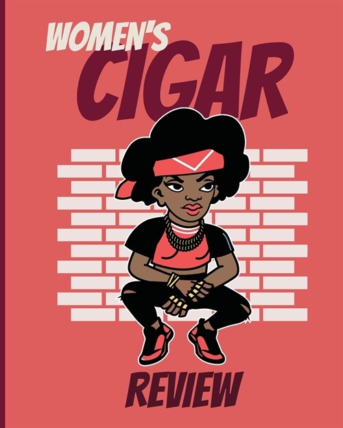 Womens Cigar Review: Aficionado Cigar Bar Gift Cigarette Notebook Humidor Rolled Bundle Flavors Strength Cigar Band Stogies and Mash Earthy (Paperback)