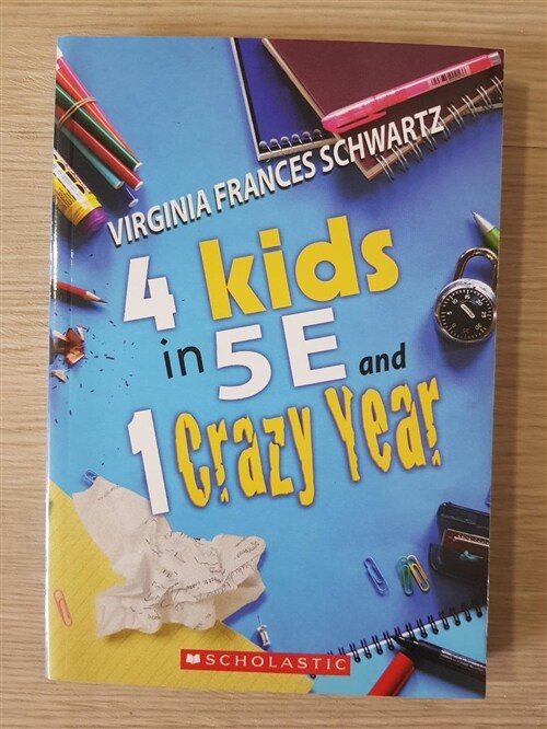 [중고] 4 Kids in 5E & 1 Crazy Year (Paperback, Reprint)