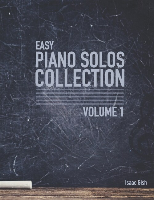 Easy Piano Solos Collection: Volume 1 (Paperback)