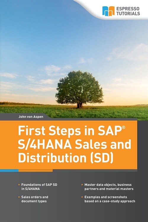 First Steps in SAP(R) S/4HANA Sales and Distribution (SD) (Paperback)