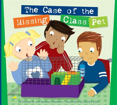 The Case of the Missing Class Pet (Paperback)