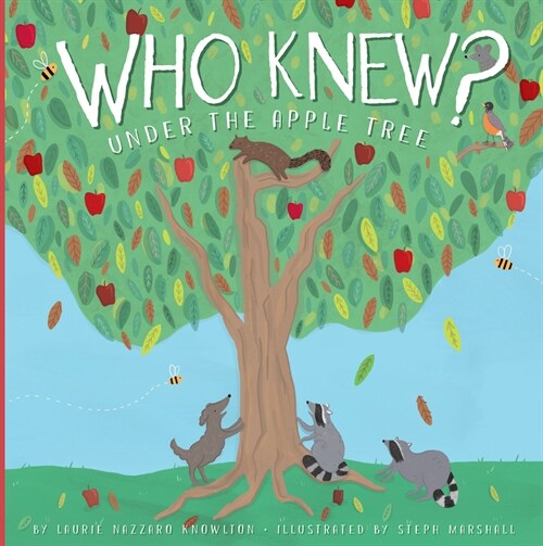 Who Knew? Under the Apple Tree (Hardcover)