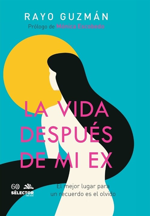 La vida despu? de mi ex (Paperback)