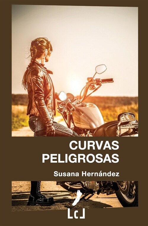 Curvas peligrosas (Paperback)