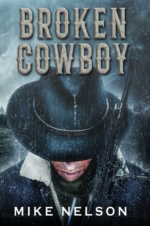 Broken Cowboy (Paperback)