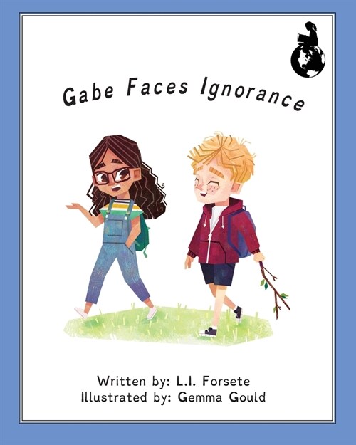 Gabe Faces Ignorance (Paperback)