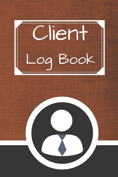 Client Log Book: Hairstylist Client Data Organizer Log Book with A - Z Alphabetical Tabs - Personal Client Record Book Customer Informa (Paperback)