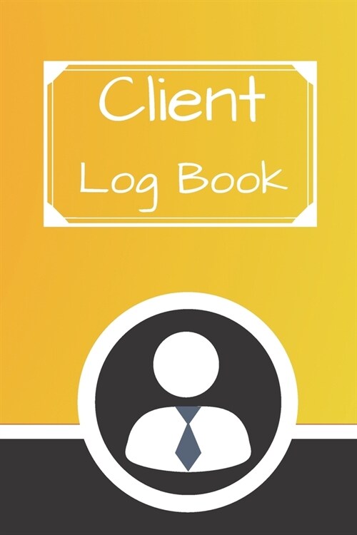 Client Log Book: Hairstylist Client Data Organizer Log Book with A - Z Alphabetical Tabs - Personal Client Record Book Customer Informa (Paperback)