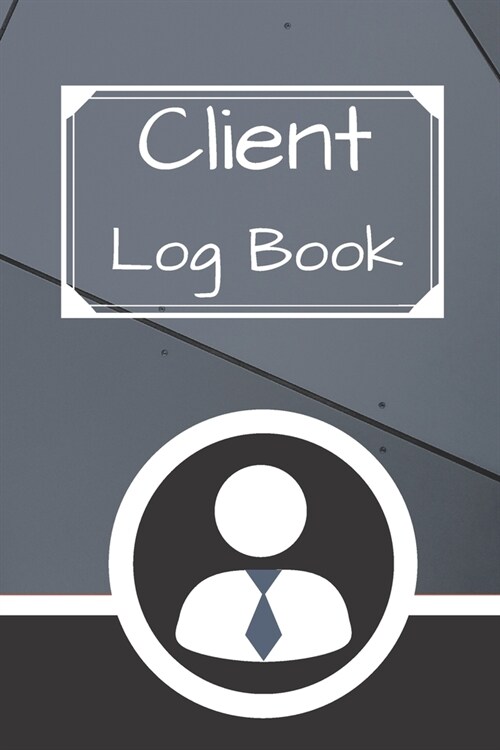 Client Log Book: Hairstylist Client Data Organizer Log Book with A - Z Alphabetical Tabs - Personal Client Record Book Customer Informa (Paperback)