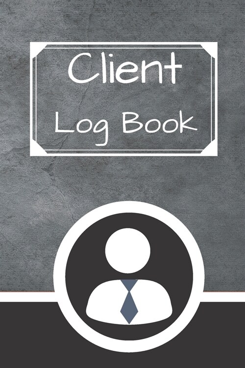 Client Log Book: Hairstylist Client Data Organizer Log Book with A - Z Alphabetical Tabs - Personal Client Record Book Customer Informa (Paperback)