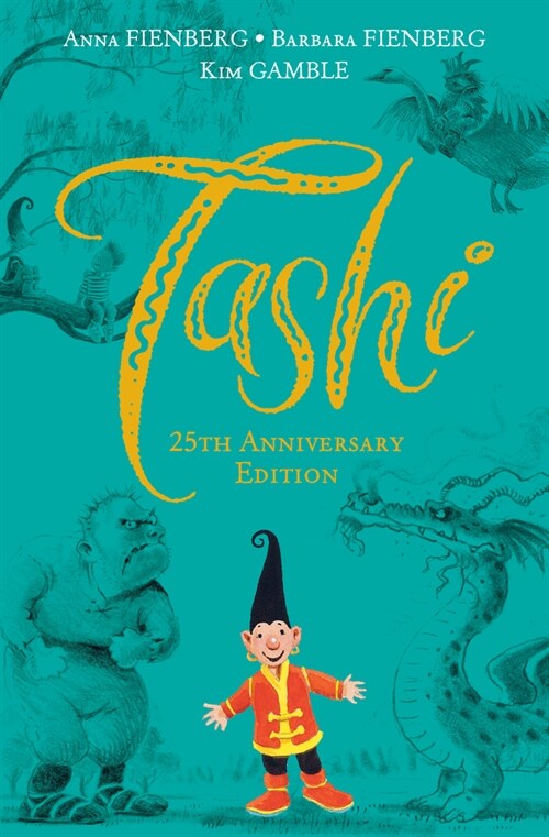 Tashi: 25th Anniversary Edition (Hardcover)