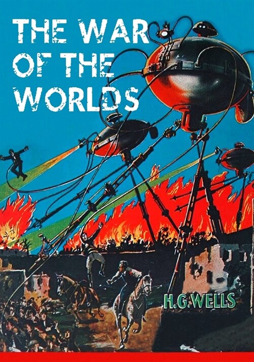 The War Of The Worlds: Grand Rewind Collectible Classic Edition: Vintage Comic Design: Great Novel For Science Fiction & Aliens Lovers (Paperback)