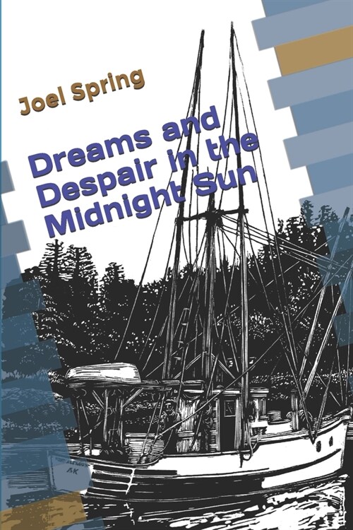 Dreams and Despair in the Midnight Sun (Paperback)