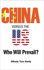 China versus the US: Who Will Prevail? (Hardcover)
