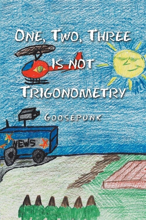 One, Two, Three Is Not Trigonometry (Paperback)