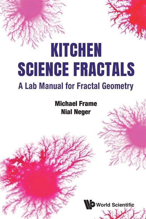 Kitchen Science Fractals: A Lab Manual for Fractal Geometry (Paperback)