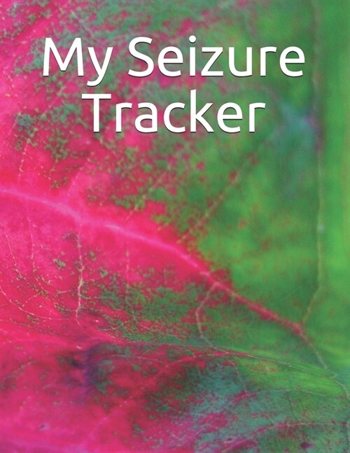 My Seizure Tracker (Paperback)