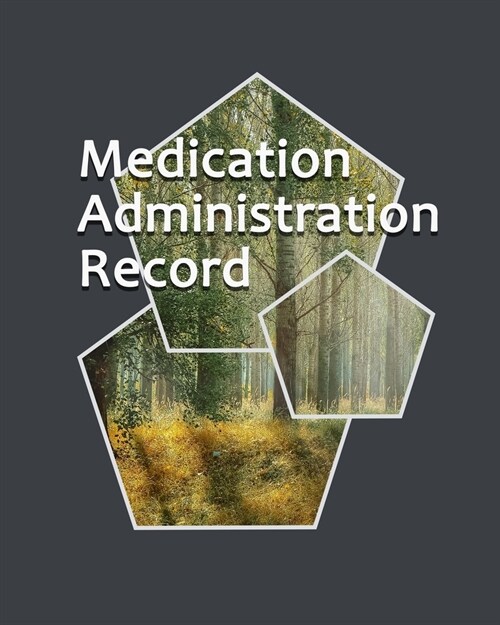 Medication Administration Record: Personalized Reminder Medication Log Book. Monitor Daily Medications Intake, Symptoms and Reactions. (Paperback)
