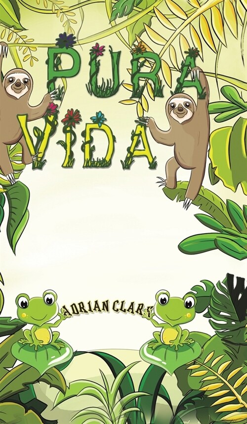 Pura Vida (Hardcover)