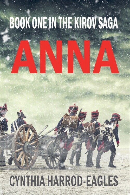 Anna: Book One in the Kirov Saga (Paperback)