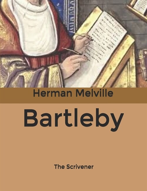 Bartleby, The Scrivener (Paperback)