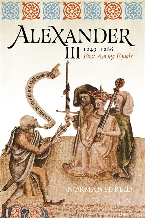 Alexander III, 1249-1286 : First Among Equals (Paperback)