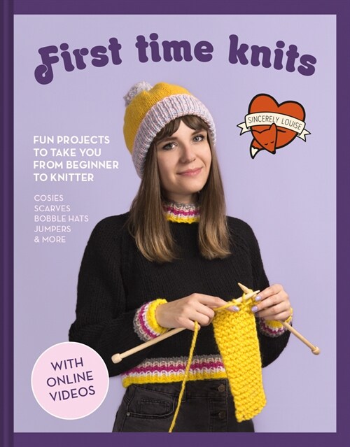 First Time Knits : Fun projects to take you from beginner to knitter (Hardcover)