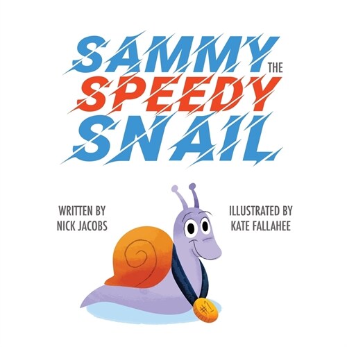 Sammy the Speedy Snail (Paperback)