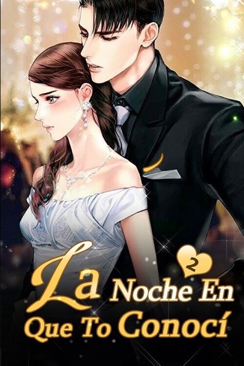 La Noche En Que Te Conoc?2 (Paperback)