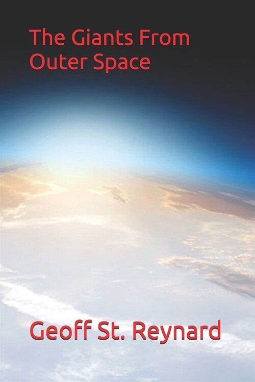 The Giants From Outer Space (Paperback)