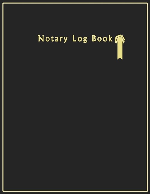 Notary Log Book: Notary Public Logbook, Public notary record book (Paperback)