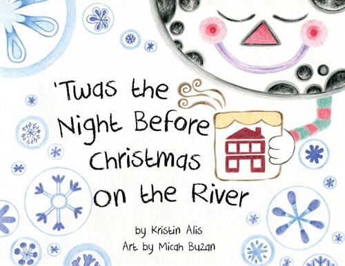 Twas the Night Before Christmas on the River (Paperback)