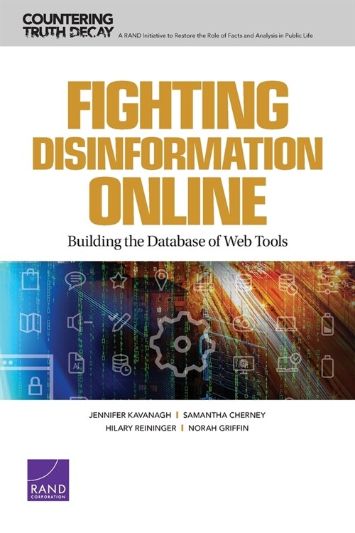 Fighting Disinformation Online: Building the Database of Web Tools (Paperback)