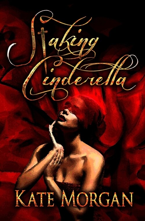Staking Cinderella (Paperback)