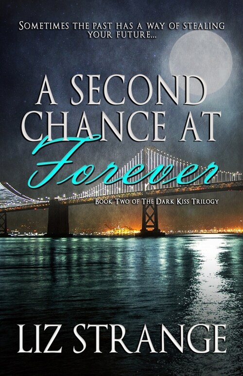 A Second Chance at Forever (Paperback)