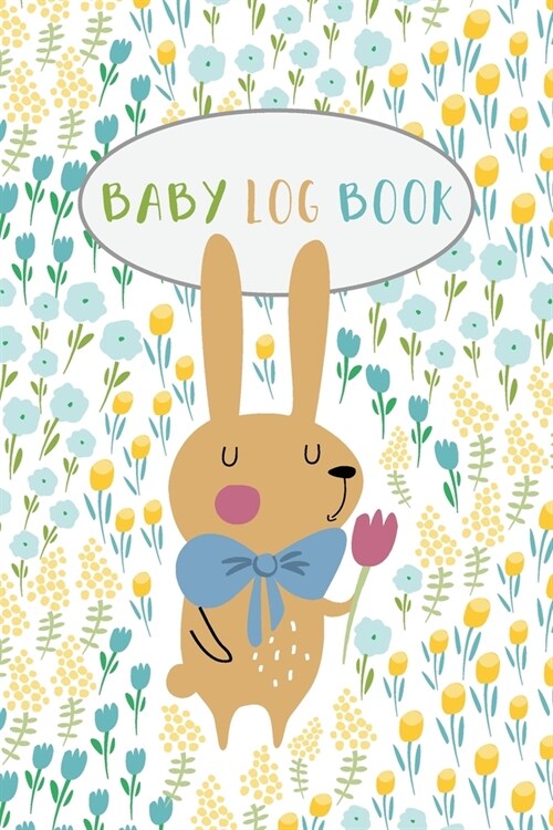 Baby Log Book: Daily Tracker (Paperback)