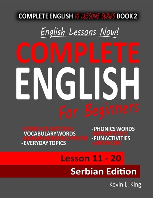 English Lessons Now! Complete English For Beginners Lesson 11 - 20 Serbian Edition (Paperback)