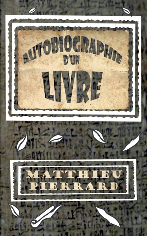 Autobiographie dun livre (Paperback)