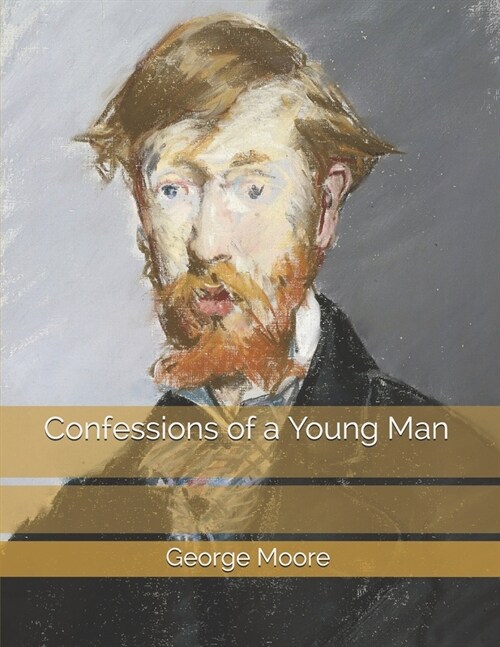 Confessions of a Young Man (Paperback)
