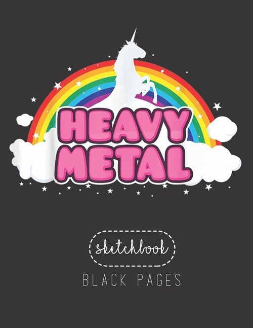 Black Paper SketchBook: Unicorn Heavy Metal Large Modern Designed Kawaii Unicorn Black Pages Sketch Book for Drawing Sketching for Gel Pen Pap (Paperback)