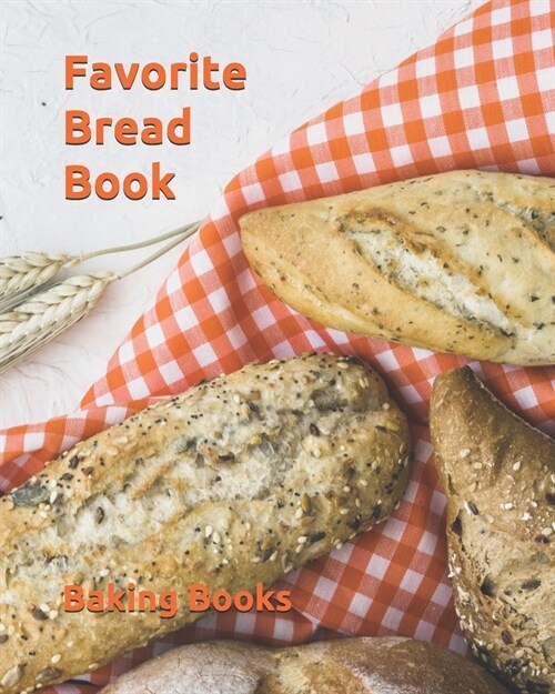 Favorite Bread Book (Paperback)