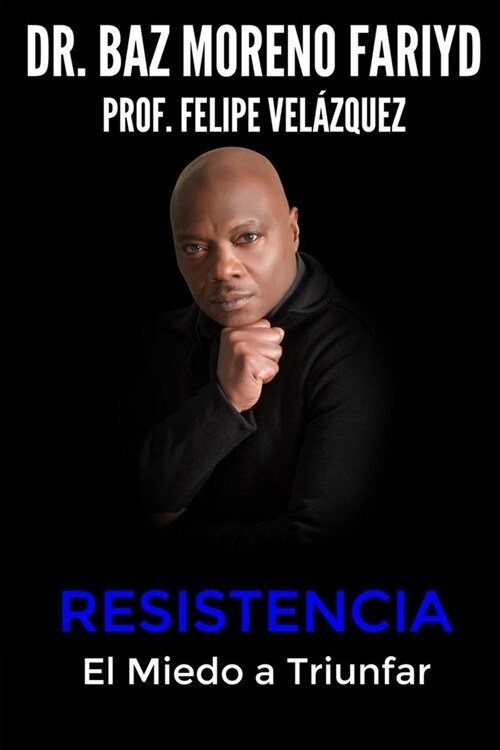 Resistencia: El miedo a triunfar (Paperback)