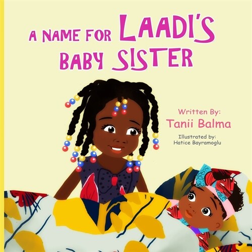 A name for Laadis baby sister (Paperback)
