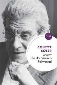 Lacan - The Unconscious Reinvented : The Unconscious Reinvented (Paperback)