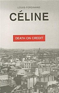 Death on Credit (Paperback)