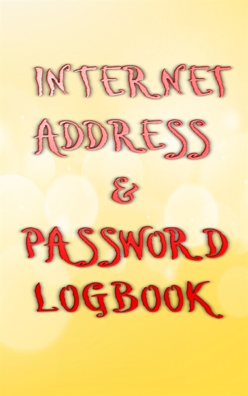 What The F*ck Is My Password: Password Logbook Glossy Cover Design Size 5 X 8 INCH Cover - Password # Address 110 Page Standard Prints. (Paperback)