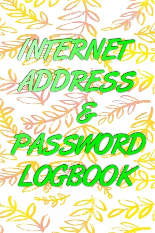 Password Keeper: Personal Internet Address And Password Logbook Glossy Cover Design Size 6 X 9 Inch Organizer - Internet # Removable 11 (Paperback)