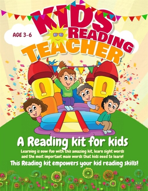 Kids reading teacher: sight words reading and learning, activity book for kids ages 3-5 years, kindergarten, pre-k, learn reading in a fun w (Paperback)